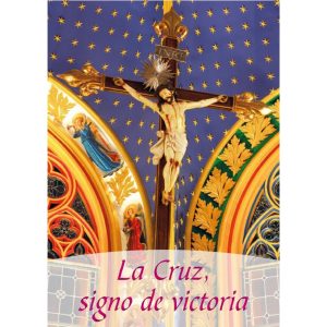 La Cruz, signo de victoria